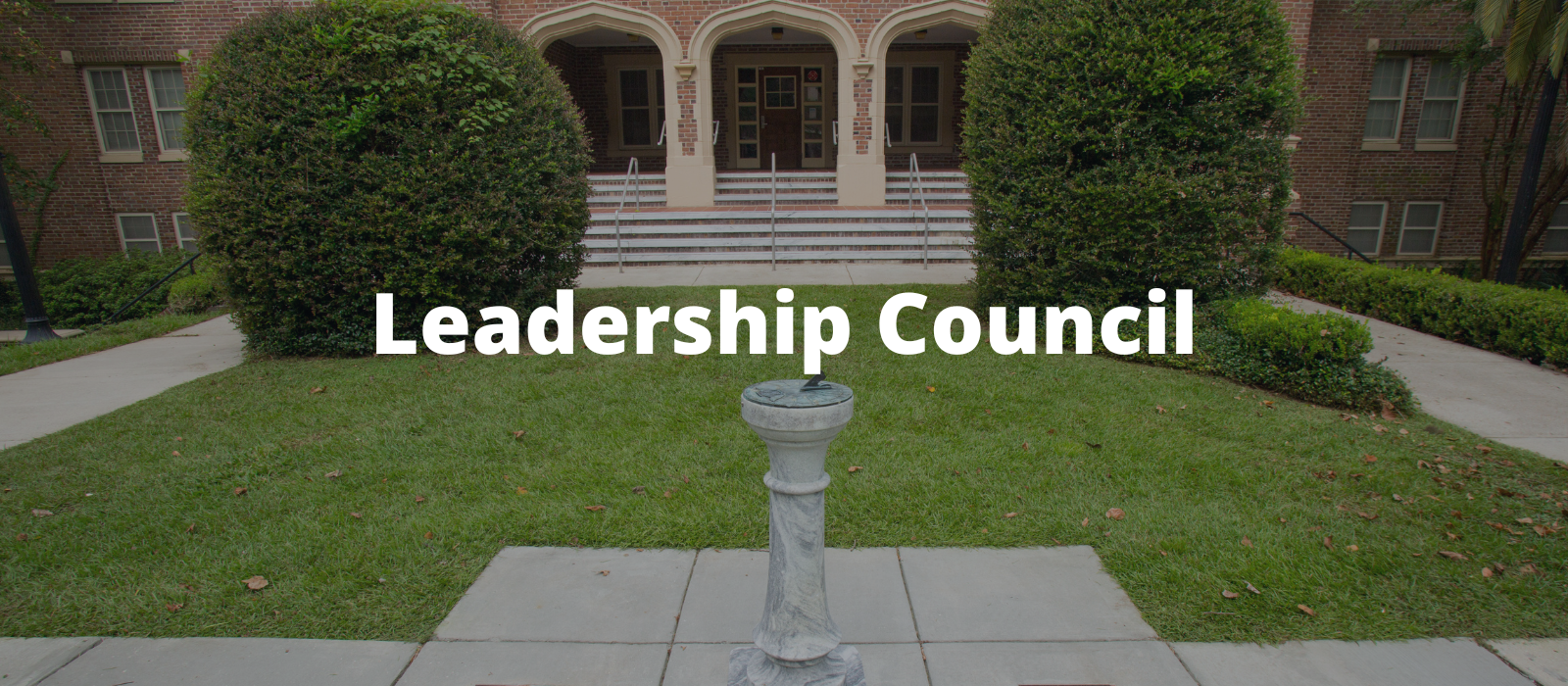 "Web banner with the words "Leadership Council" with a picture of a courtyard with a sun dial in it""