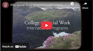 "Image of FSU College of Social Work International Programs YouTube videom about alumni perspectives"