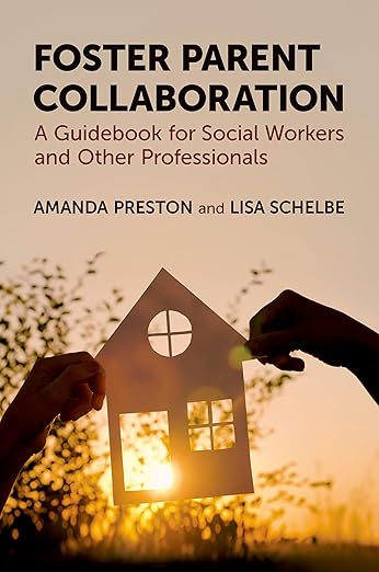 "Foster Parent Collaboration: A Guide for Social Workers and Other Professionals book cover"