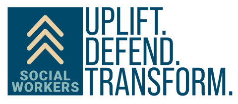 National Association of Social Workers 2026 Social Work Month theme graphic with three upward arrows beside the words ‘Social Workers’ and the bold text ‘Uplift. Defend. Transform.’ in blue