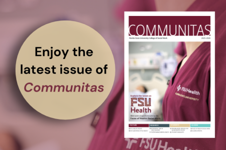 A picture of the cover of Communitas magazine with the cover photo of a peson wearing FSU Health garnet Florida State University scrubs in a healthcare setting with the words Enjoy the Latest Issue of Communitas next to it.