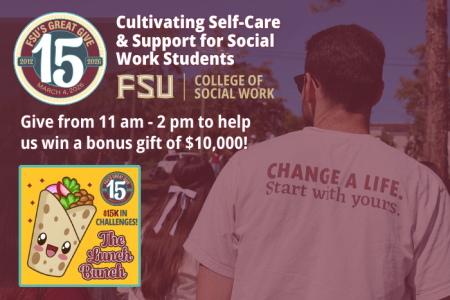 FSU’s Great Give slide promoting support for social work students, featuring giving window 11 a.m.–2 p.m., Lunch Bunch challenge graphic, and students in the background.