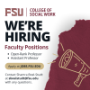 Graphic with a megaphone that the FSU College of Social Work is hiring for two faculty position including an Open Rank Position and Assistant p
