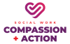 Social Work Month 2025 Theme of Compassion and Action with a grapic of a pink heart