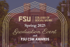 FSU College of Social Work Spring 2025 Graduation Event and FSU CSW Awards graphic with a photo of the Westcott building in the background.