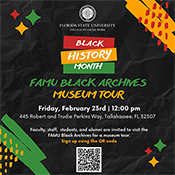 "FAMU Black Archives Tour graphic with Black History Month colors red, yellow, green and black. "