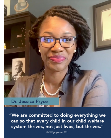 Dr. Jessica Pryce and quote "We are committed to doing what we can so that every child in our child welfare system thrives, not just lives, but thrives."