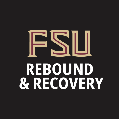 Square graphic of text Florida State University Rebound and Recovery 