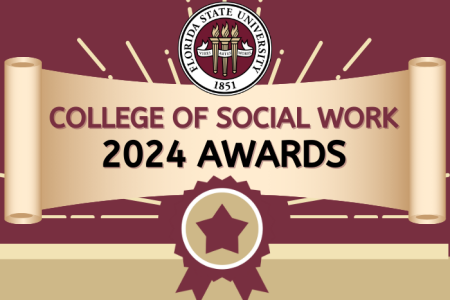 College of Social work 2024 Awards graphic with the Florida State University Seal and a Star Ribbon Badge