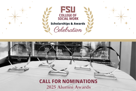Alumni Awards Call for Nominations for the FSU College of Social Work Scholarship and Alumni Awards Celebration with an image of the crystal awards on a table.