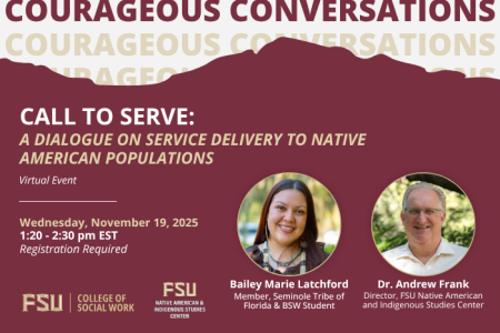 Call to Serve: A Dialogue on Service Delivery to Native American Populations webinar with Bailey Marie Latchford and Dr. Andrew Frank on November 19th.