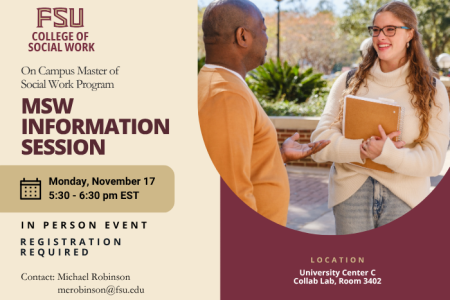FSU College of Social Work MSW Information Session on November 17th at 5:30 pm with a picture of a student and faculty member talking outside.