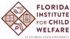 Florida Institute for Child Welfare at Florida State University graphic